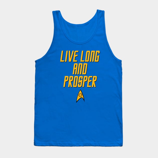 LIVE LONG AND STAR TREK Tank Top by ROBZILLA